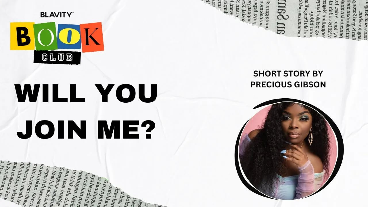 Will You Join Me? A Short Story