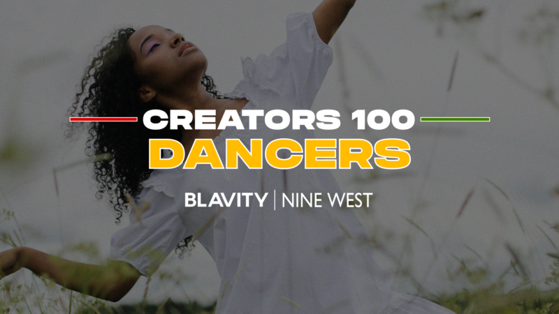 Creators 100: Meet 10 Of Our Favorite Dancers