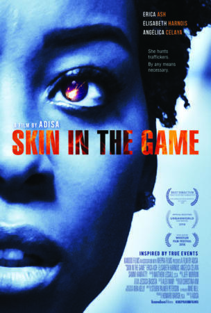 'Skin In The Game': Watch The New Theatrical Trailer For Erica Ash-Led Human Trafficking Thriller