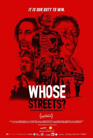  "Whose Streets?"