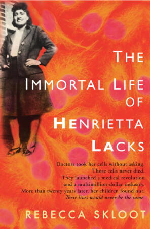 "The Immortal Life of Henrietta Lacks"