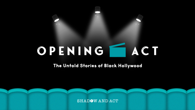Shadow And Act To Launch 'Opening Act' Podcast