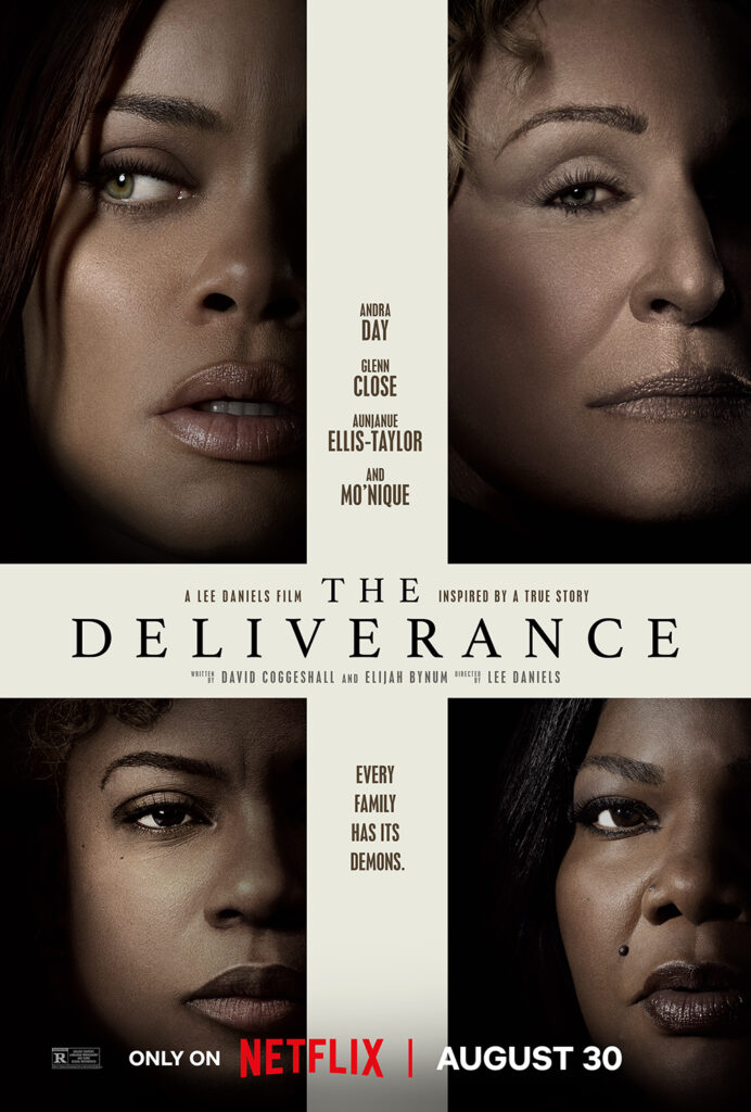 'The Deliverance' Exclusive: Andra Day, Glenn Close, Mo'Nique And ...