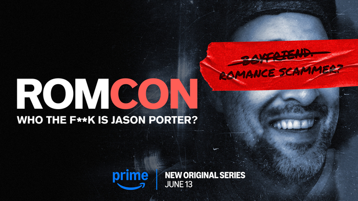 Prime Video's 'ROMCON' Examines How Jason Porter Scammed Women Across Canada